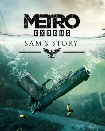 Metro Exodus - Sam's Story